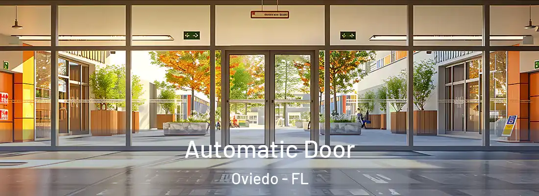  Automatic Door Oviedo - FL
