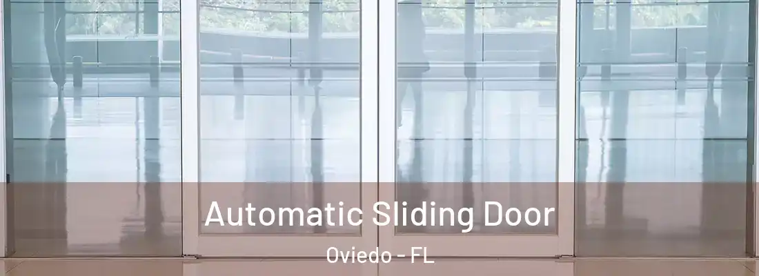  Automatic Sliding Door Oviedo - FL