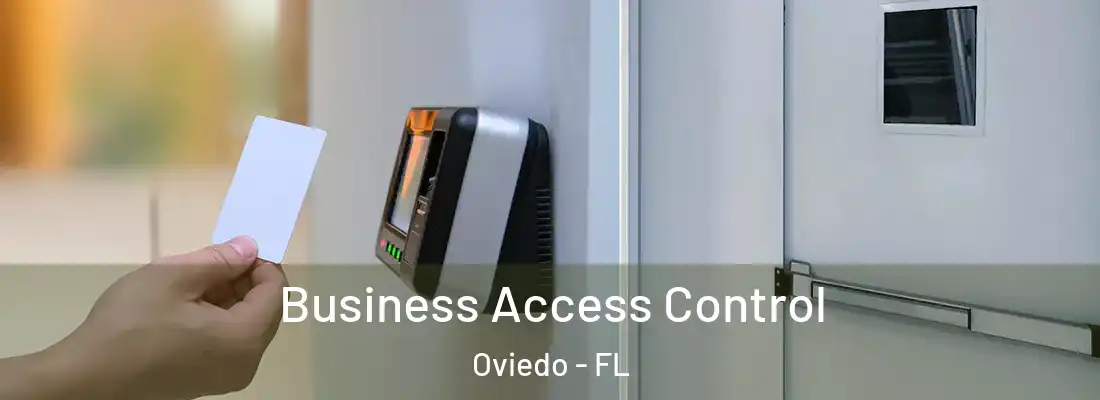  Business Access Control Oviedo - FL
