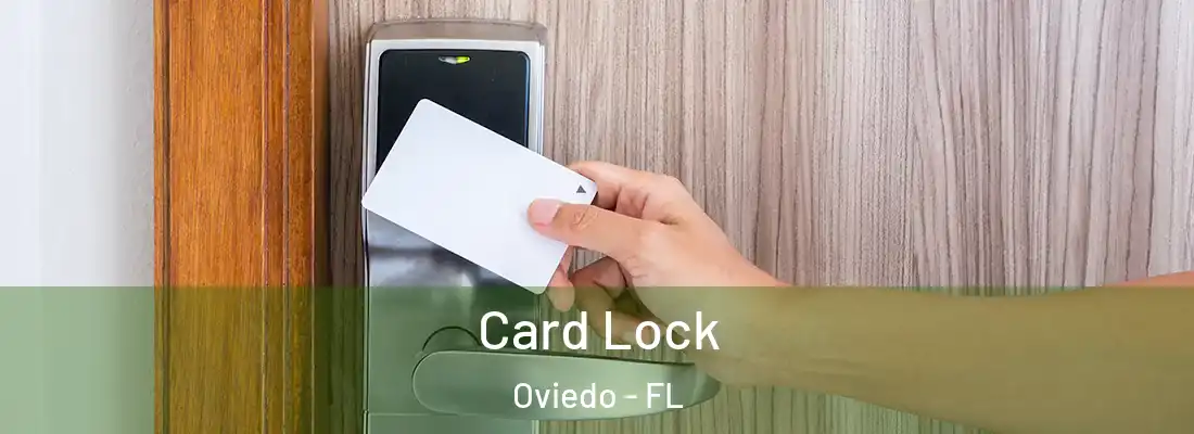  Card Lock Oviedo - FL