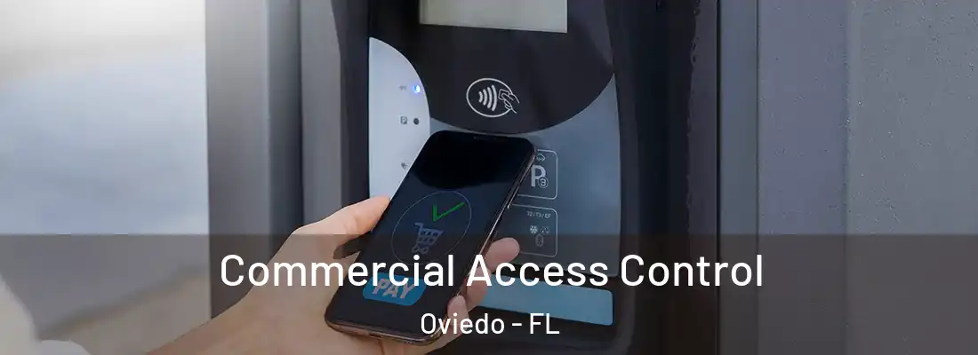  Commercial Access Control Oviedo - FL