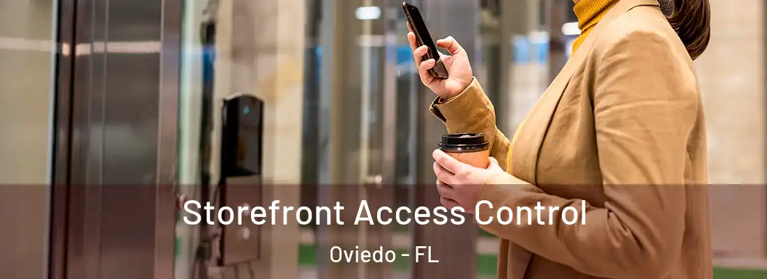 Storefront Access Control Oviedo - FL