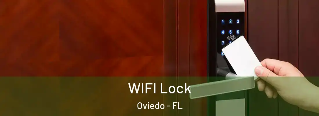 WIFI Lock Oviedo - FL